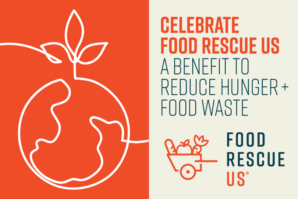 Header Image - Celebrate Food Rescue US: A Benefit to Reduce Hunger and Food Waste