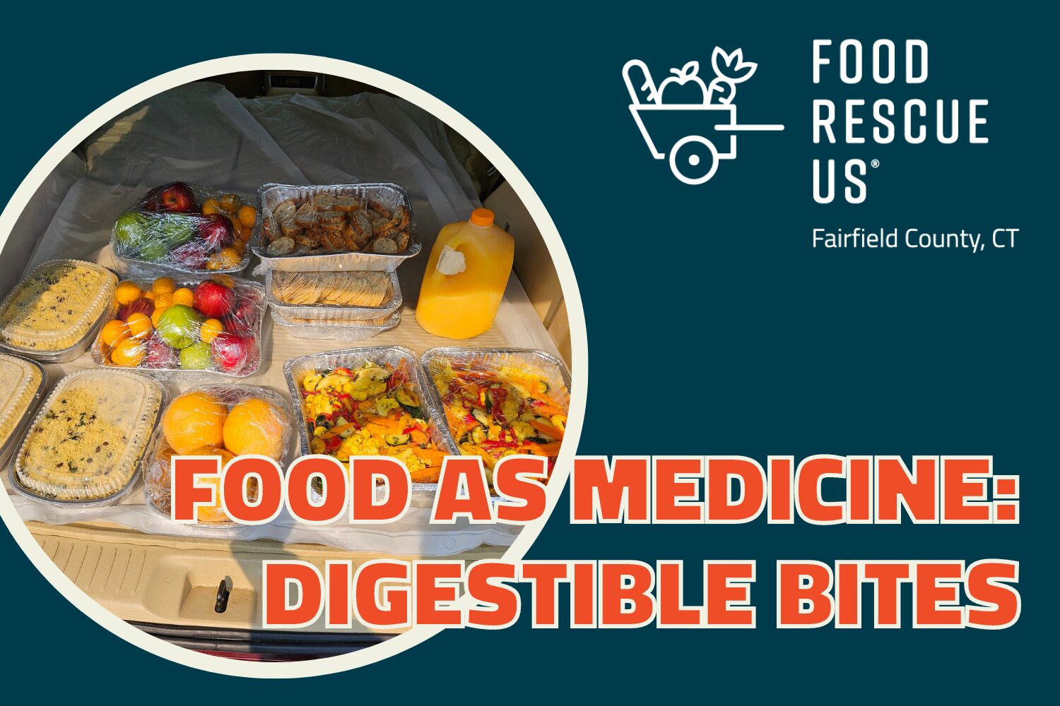 Food as Medicine Digestible Bites January 2024 Food Rescue US