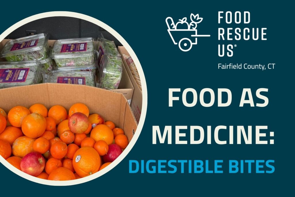 Food as Medicine: Digestible Bites graphic